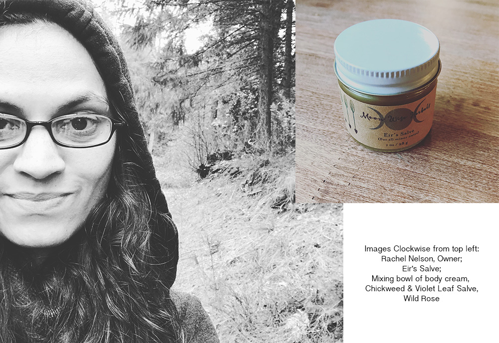 Moon Wise Herbals Meet the Maker Series blog post. Rachel Nelson, Owner of Moon Wise Herbals. Eir's Salve.